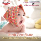 Birth certificate attestation in Bangalore