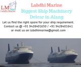 Labdhi Marine Biggest Ship Machinery Dealer in alang