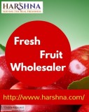 Fresh Fruits Wholesaler in India - (91-9811058860) &ndash HARSHN