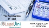 Looking for Best Tax Registration in India