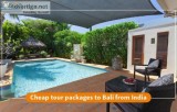 Cheap tour packages to Bali from India