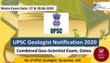 UPSC Geologist Notification 2020 DAF Application form for Mains 