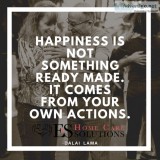 Happiness Comes from Your Actions - E and S Home Care Solutions