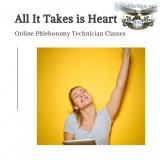 All It Takes is Heart - Online Phlebotomy Classes