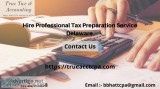 Hire Professional Tax Preparation Service Delaware