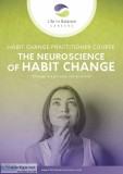 Become a Habit Change Practitioner - Class starting soon