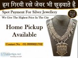 Cash for Silver Noida