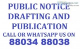 Publication of Legal Notices Services Call 88034 88038