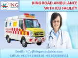 Now Get Safest Road Ambulance Service in Delatoli by King