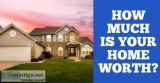 Do You Know What Your Home Worth