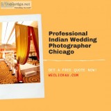 Hire a Professional Indian Wedding Photographer Chicago - WeClic