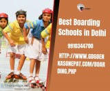 Looking for Boarding Schools in Delhi