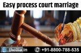 Best Easy process court marriage - Lead India law associates