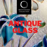 Choose the Best Unique Antique Glass from Brownwood Collection