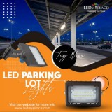 Purchase Now LED Parking Lot Lights at Reasonable Price