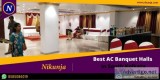 Finding The Best AC Banquet Halls In South Kolkata Reach Nikunja