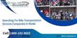 Are you Searching For Bike Transportation Services Companies in 