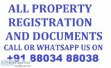 Property Registration and Documents Services Call 91 88034 88038