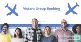 Vistara group booking deals & discounts