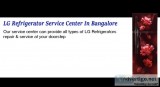 Lg refrigerator repair in bangalore