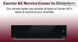 Carrier ac service center in bangalore