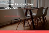 Get Optimal home renovation services  Astaneh Construction