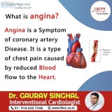 Best angina treatment in jaipur - dr gaurav singhal