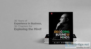 Ajay gupta | decoding business minds