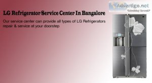 Lg refrigerator service center bangalore