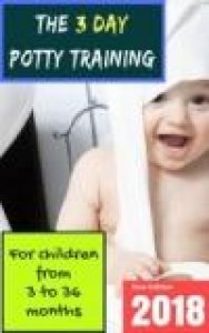 The 3 Day Potty Training