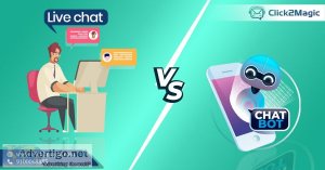 Chatbot vs live chat battle who wins | click2magic