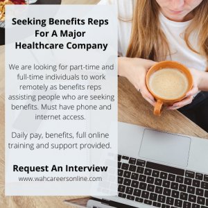 Currently Seeking FT PT Healthcare Benefits Rep Recruiters