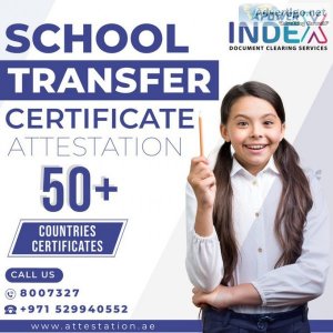 school Certificate attestation in UAE