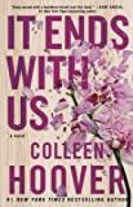 It Ends with Us A Novel (1) Paperback &ndash August 2 2016