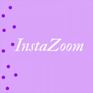 Instazoom