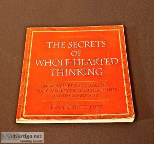 The Secrets of Whole-Hearted Thinking