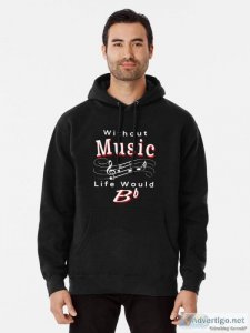 Without Music Life Would &quotB Flat" Pullover Hoodie