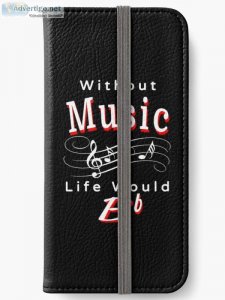 Without Music Life Would &quotB Flat" iPhone Wallet