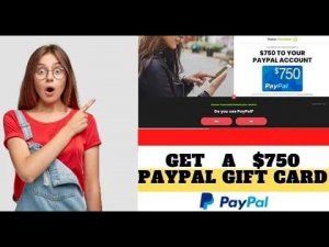 Grab a 750 PayPal Gift Card Now (US)