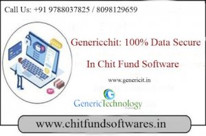 Data secure genericchit chit fund software