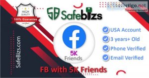 Buy Facebook Account with 5000 Friends Best Quality