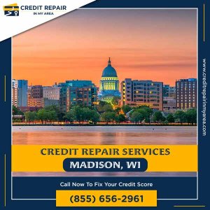 Credit repair madison, wi | best way to fix credit score fast