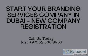 Get your branding services license in dubai