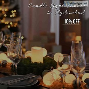 Beautiful and romantic candle light dinners in hyderabad