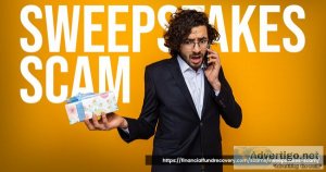 Have you lost your funds in sweepstakes scams? get help from our