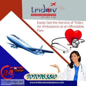 Move with tridev air ambulance service in ranchi with all medica