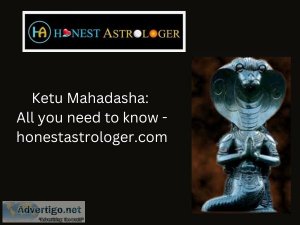 Ketu mahadasha: all you need to know - honestastrologercom