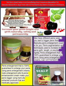 +27710732372 bazouka natural penis enlargement kit in bloemfonte