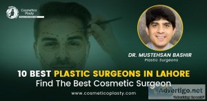 Best plastic surgeon in lahore