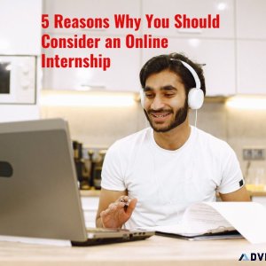 5 Reasons Why You Should Consider an Online Internship